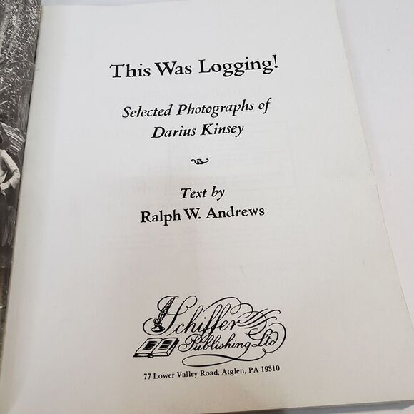 1984 This Was Logging Illustrated PB Book Ralph Andrews Historical Photographs - Picture 6 of 10